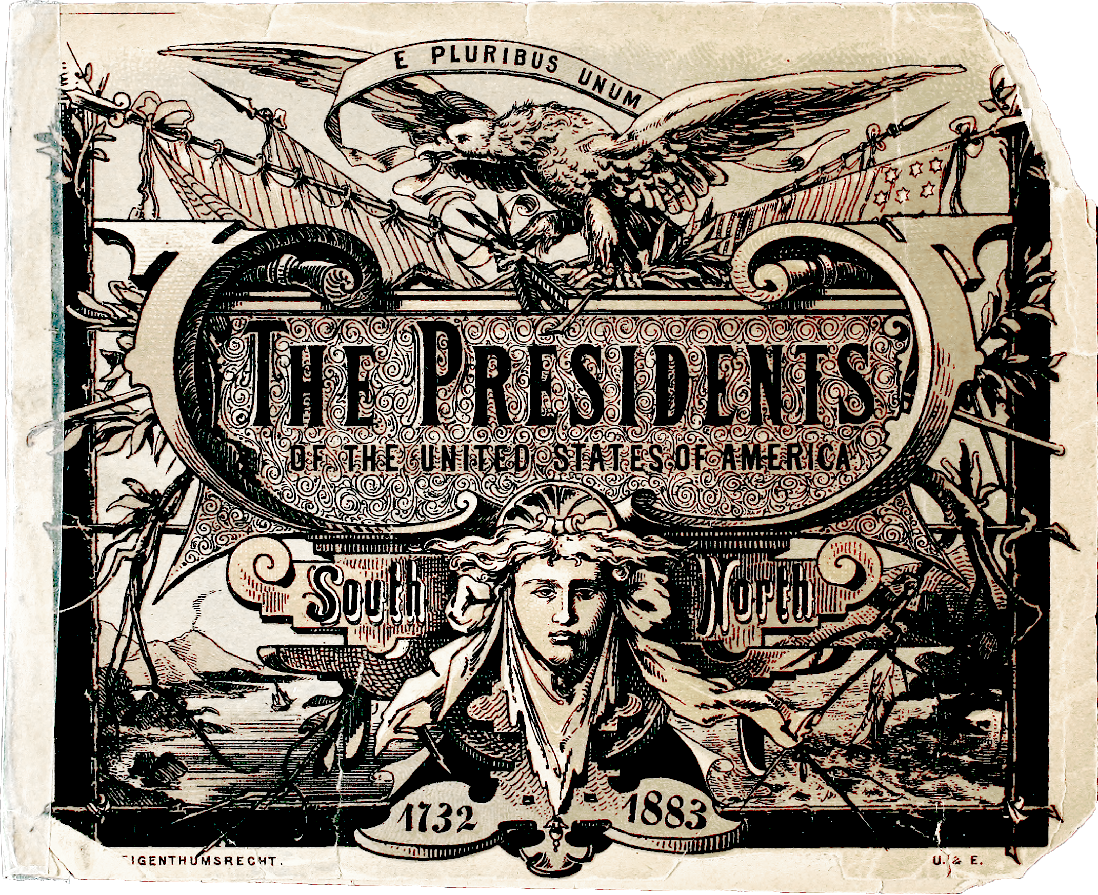 The Presidents of the United States of America, South, North, 1732-1883